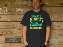 Load image into Gallery viewer, Personalized Coolest Accountant T-shirt - Accountant T-shirt - Professional T-shirt - Bookkeeper Appreciation Gift - Gift for Accountant
