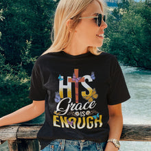 Load image into Gallery viewer, His Grace Is Enough | Black Tee Shirt
