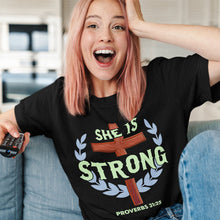 Load image into Gallery viewer, She Is Strong | Black Tee Shirt
