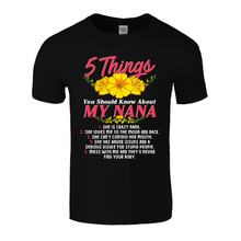Load image into Gallery viewer, 5 Things About Nana | Black Tee Shirt
