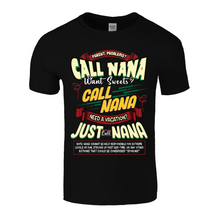 Load image into Gallery viewer, Call Nana | Black Tee Shirt
