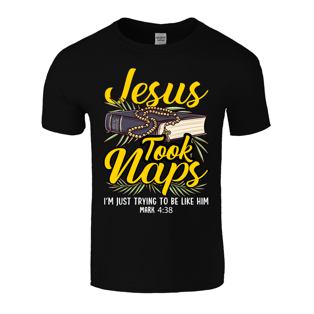 Jesus Took Naps | Black Tee Shirt