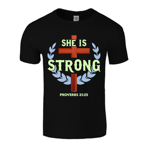 She Is Strong | Black Tee Shirt